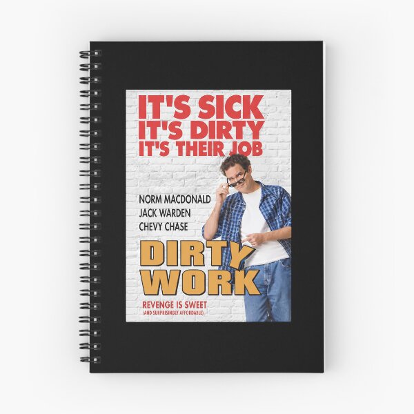 Item preview, Dirty Work - Norm Macdonald - Jack Warden - Chevy Chase - It's Sick It's Dirty It's Their Job - Revenge Is Sweet (And Surprisingly Affordable) designed and sold by weepyzumi.