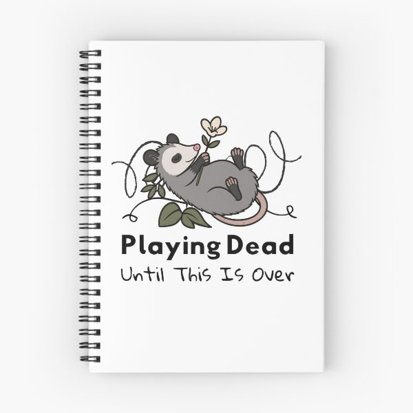 Item preview, Playing Dead Until This Is Over Opposum Humor designed and sold by KashaDesign.
