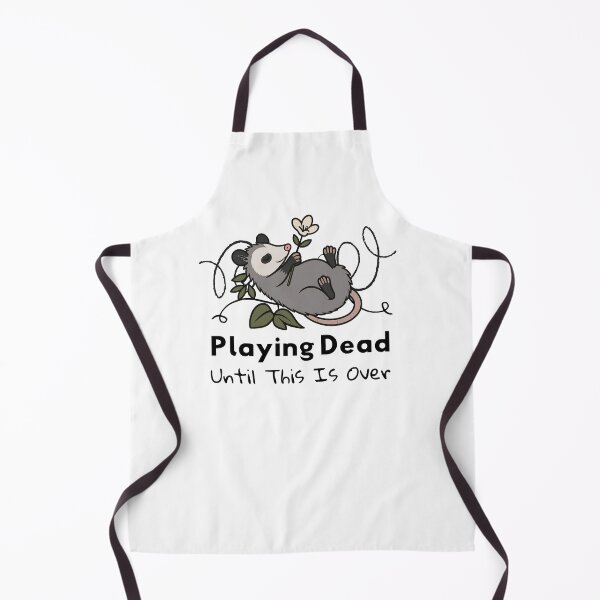 Item preview, Playing Dead Until This Is Over Opposum Humor designed and sold by KashaDesign.