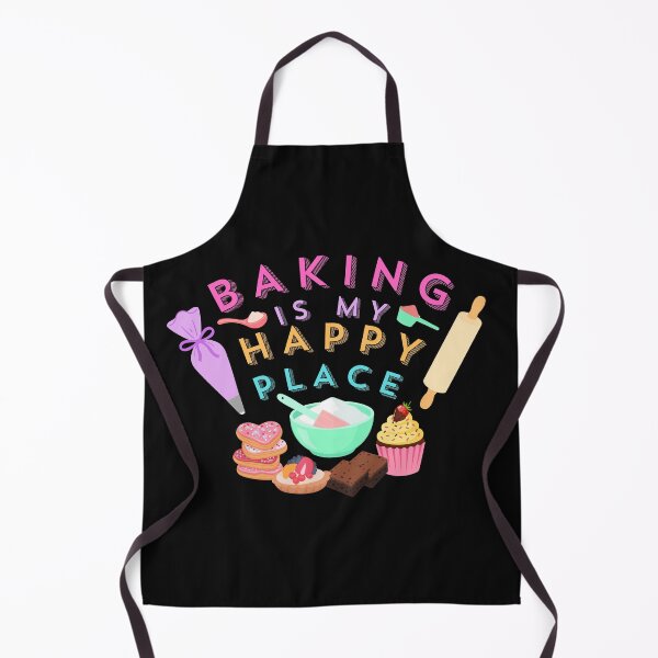 Item preview, Baking Is My Happy Place Dessert Lover designed and sold by Shedronpanda.