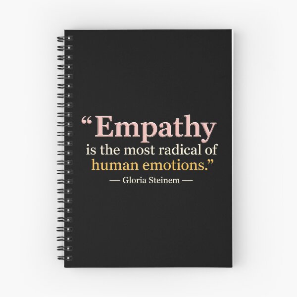 Item preview, Empathy Is The Most Radical Of Human Emotions Gloria Steinem Feminist Inspirational  designed and sold by SamWoodrt.