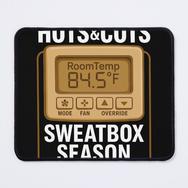 Item preview, Hots and Cots Sweatbox Season Thermostat designed and sold by SamWoodrt.