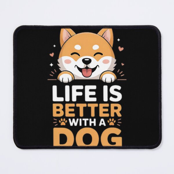 Item preview, Life Is Better With A Dog - Cute Dog Lover Quote & Pet Graphic Artwork | ⭐⭐⭐⭐⭐ designed and sold by ThusharaSuseen.