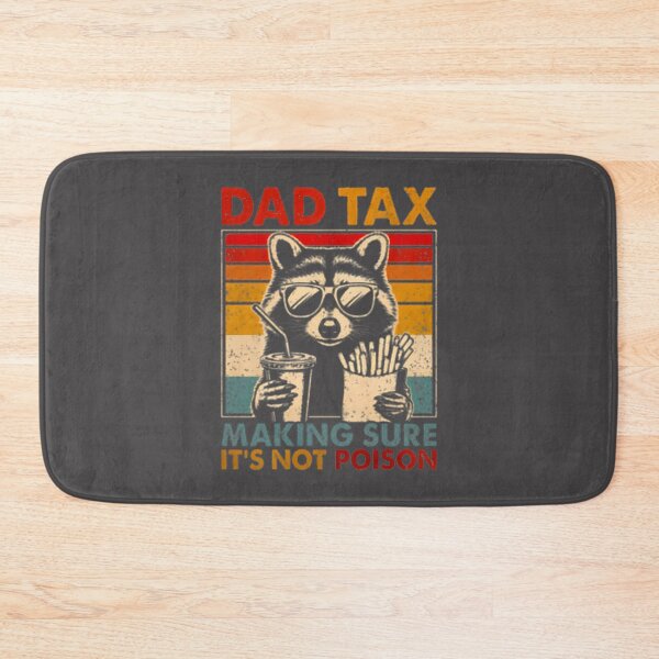 Item preview, Dad Tax: Funny Fatherhood Humor Gift | Best Gift designed and sold by ThusharaSuseen.