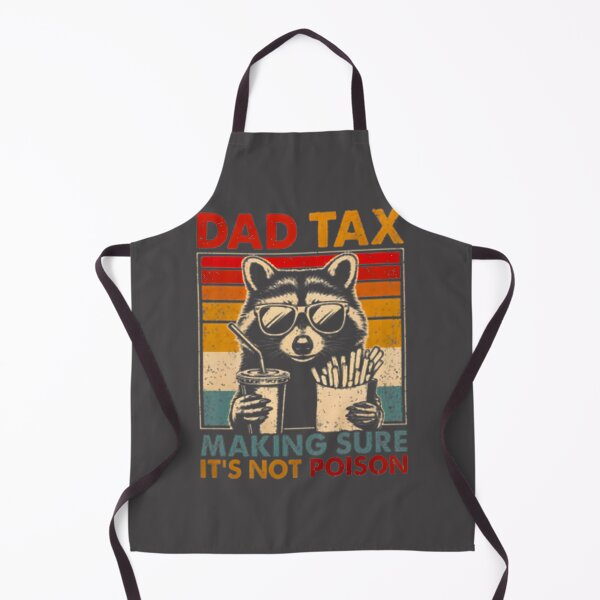 Item preview, Dad Tax: Funny Fatherhood Humor Gift | Best Gift designed and sold by ThusharaSuseen.