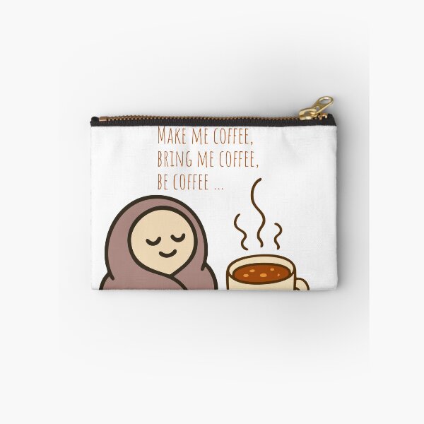 Item preview, To Make Me Happy Bring Me Coffee Cute Kawaii Coffee Lover designed and sold by Esraa-Arts.