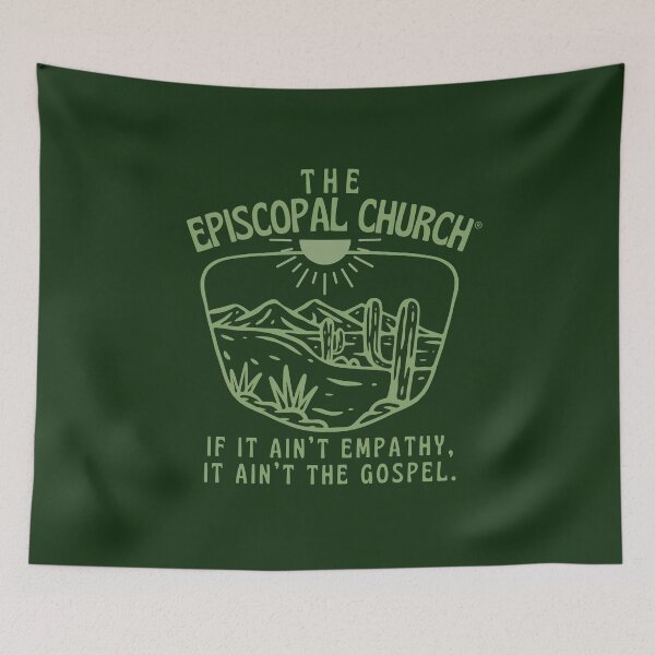 Item preview, If it ain't empathy, it ain't the gospel - The Episcopal Church™ designed and sold by Canterbury Episcopal Campus Ministry at Texas Tech University .