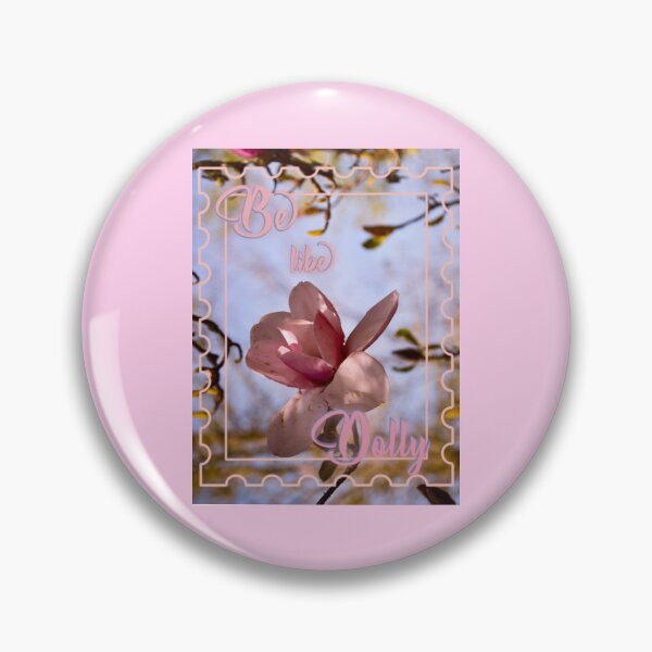 Item preview, Be Like Dolly — Pink Magnolia Photography designed and sold by aadventures.