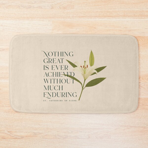 Item preview, Nothing Great Is Achieved Without Enduring – St. Catherine of Siena designed and sold by shopfindingbeni.