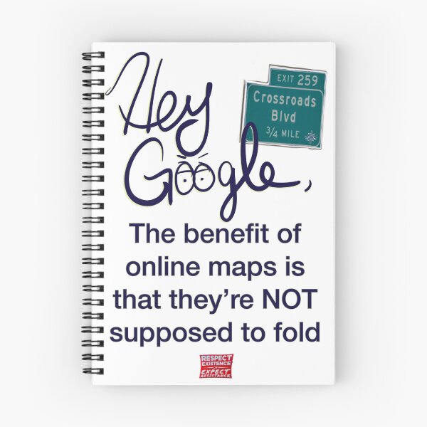Item preview, Hey Google, Online Maps Aren’t Supposed to Fold designed and sold by aadventures.