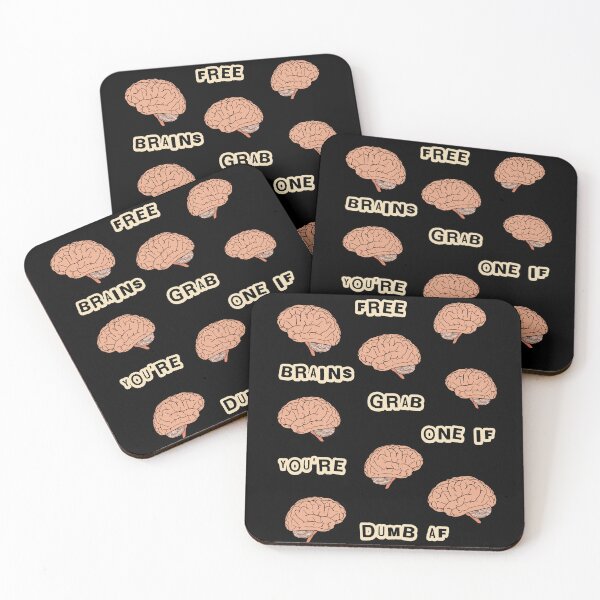 Item preview, Free Brains Grab One - Sarcastic Humour Gift designed and sold by InkyGenies.