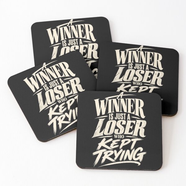 Item preview, A Winner Is Just A Loser Who Kept Trying – Motivational Quote designed and sold by AmiGraph.