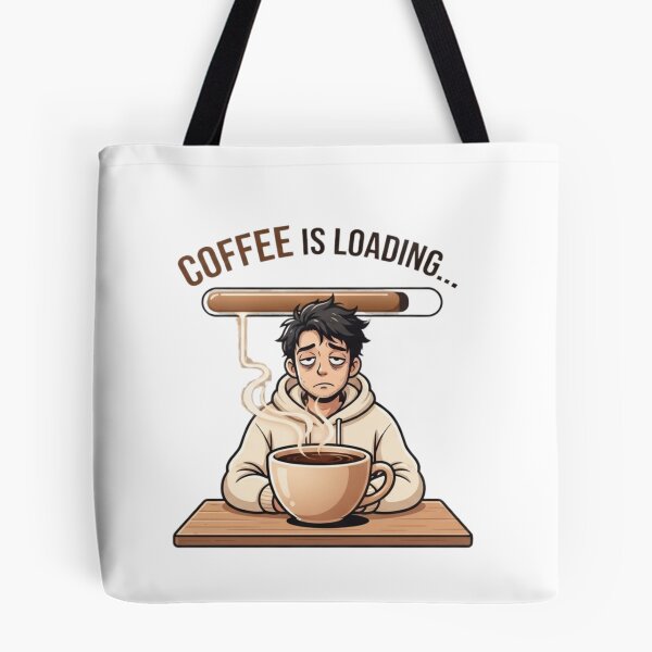 Item preview, Coffee Is Loading… designed and sold by CleverGoods.