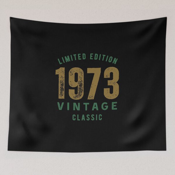 Item preview, 1973 Vintage Classic Limited Edition Birthday Gift Born in 1973 designed and sold by HYPNK.