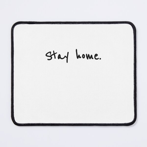 Item preview, Stay Home designed and sold by sazuii.