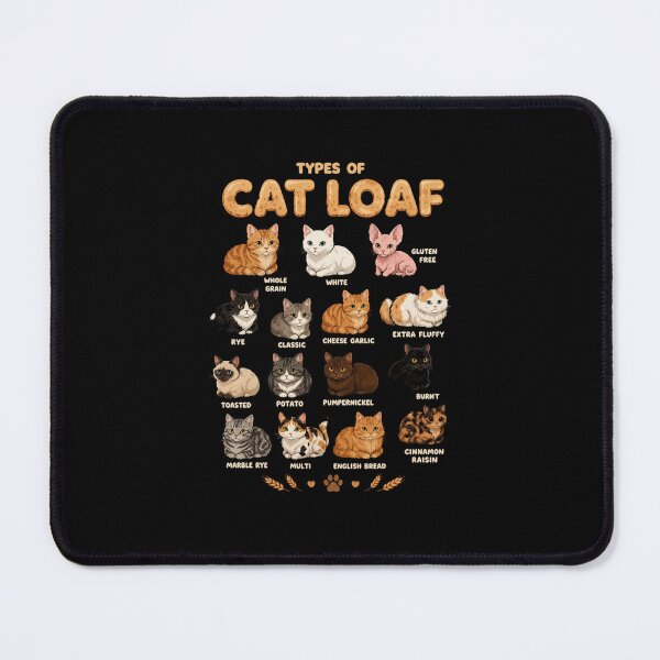 Item preview, Types of Cat Loaf Funny Bread Chart for Cat Lovers designed and sold by MiALopezArt.