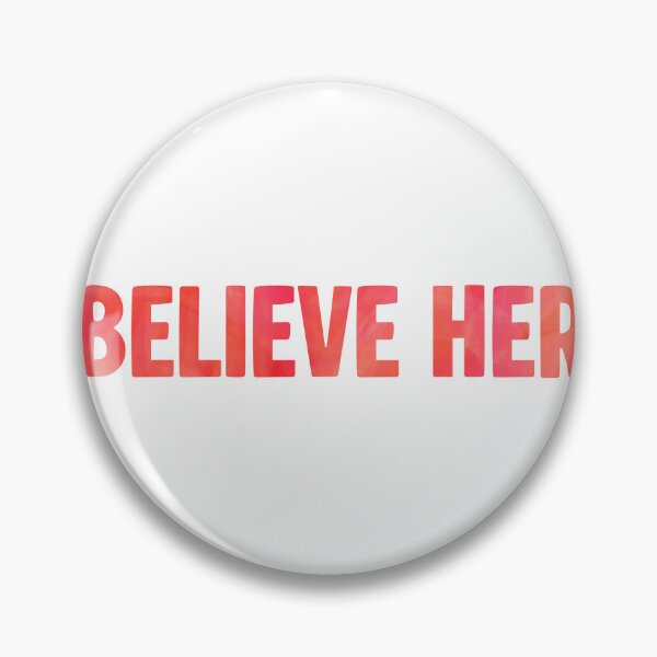 Item preview, Believe Her designed and sold by GeoGoose.