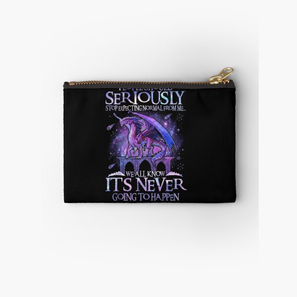 Item preview, People Should Seriously Stop Expecting Normal From Me Dragon Humor designed and sold by Ostericaimusa.