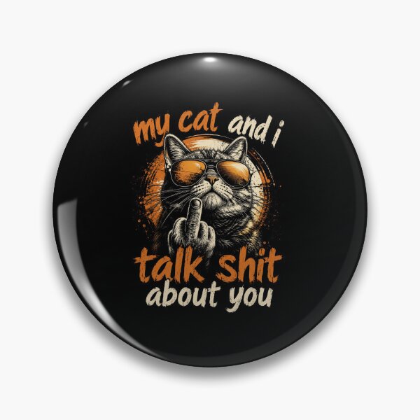 Item preview, Funny Cat Quote My Cat and I Talk Shit About You Vintage Graphic for Cat Lovers designed and sold by MiALopezArt.