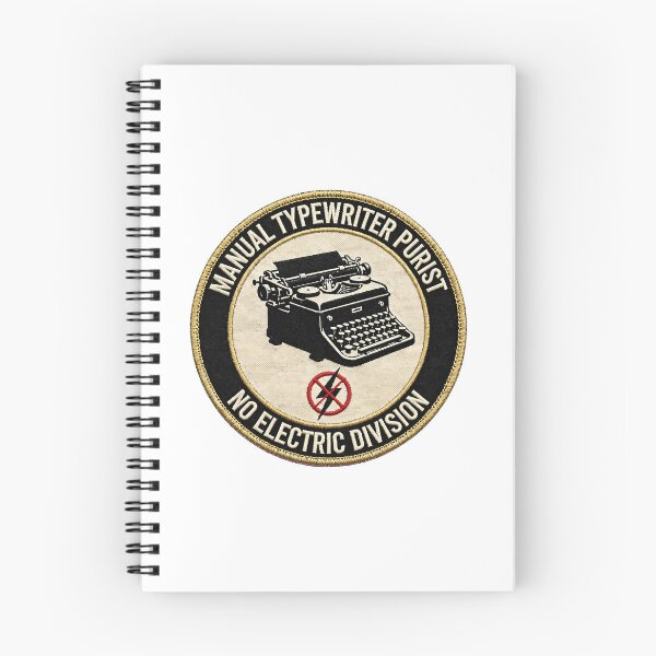 Item preview, Manual Typewriter Purist No Electric Division Badge designed and sold by VYBE DARK Studio.