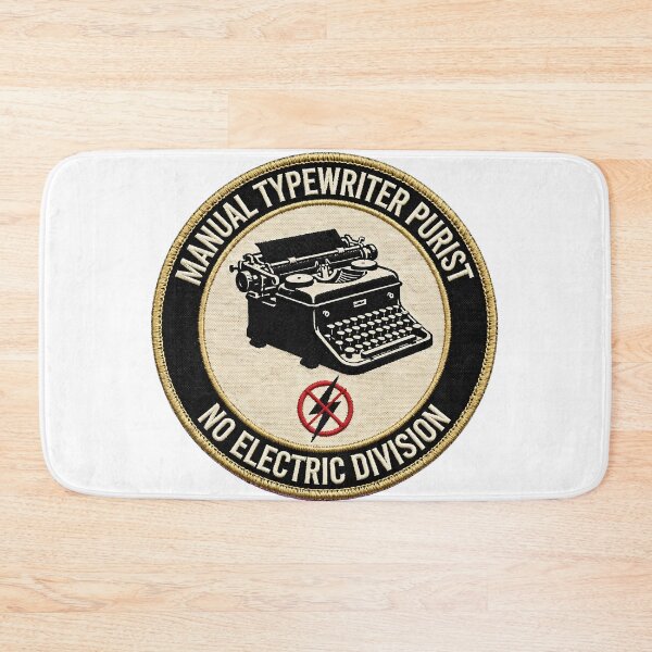 Item preview, Manual Typewriter Purist No Electric Division Badge designed and sold by VYBE DARK Studio.