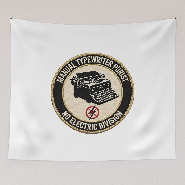 Item preview, Manual Typewriter Purist No Electric Division Badge designed and sold by VYBE DARK Studio.