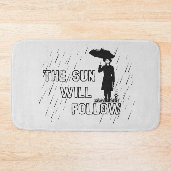 Item preview, Black White Motivational Phrase The Sun Will Follow designed and sold by TackyTime.