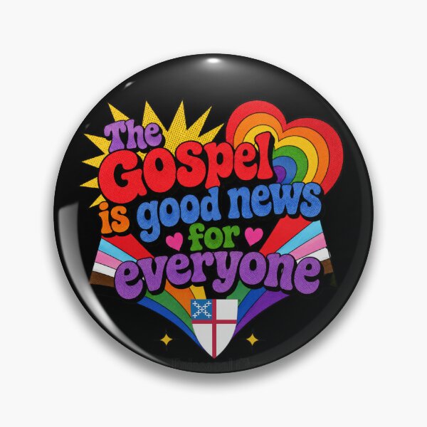 Item preview, The Gospel Is Good News for Everyone – LGBTQ+ Episcopal Church™ designed and sold by Canterbury Episcopal Campus Ministry at Texas Tech University .