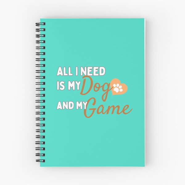 Item preview, All I need is my dog and my game designed and sold by AlySaurusGaming.