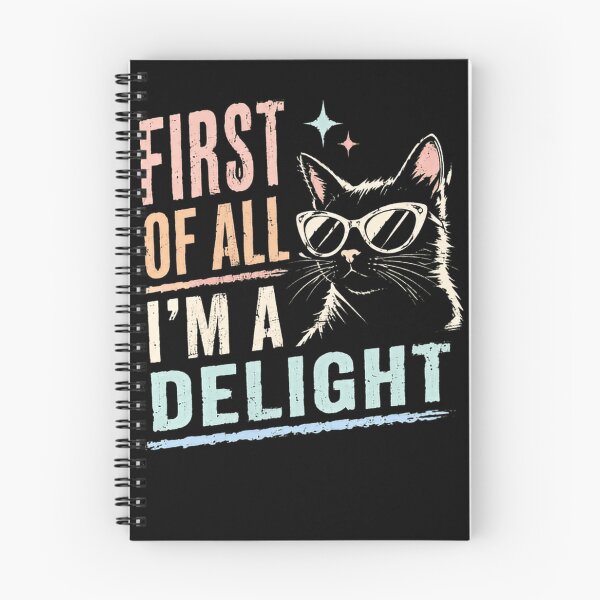 Item preview, First Of All I'm A Delight Sassy Cat Lover Funny Cat Owner designed and sold by RetroMini2026.