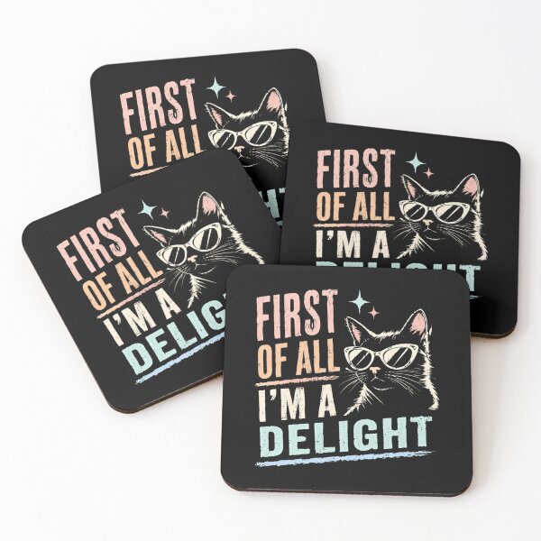 Item preview, First Of All I'm A Delight Sassy Cat Lover Funny Cat Owner designed and sold by RetroMini2026.