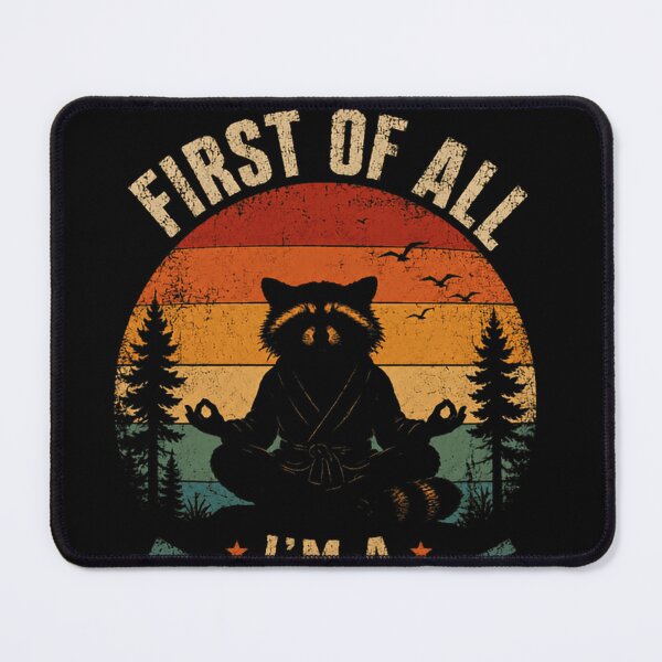 Item preview, First Of All I'm A Delight Raccoon Meditation Zen Humor designed and sold by JonesFlora2025.