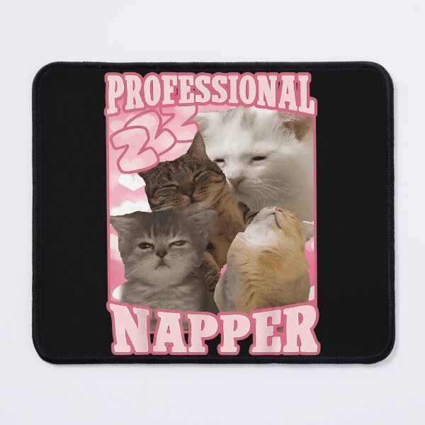 Item preview, Professional Napper Cat Lover Napping Feline Pet Owner designed and sold by BrockmeyeSB.