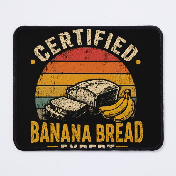 Item preview, Certified Banana Bread Expert Baker Cooking Enthusiast designed and sold by JonesFlora2025.