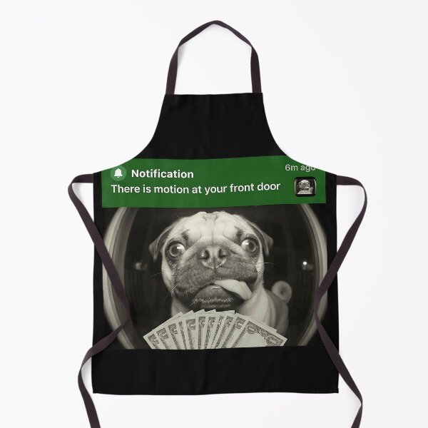 Item preview, There Is Motion At Your Front Door Funny Pug Dog Owner designed and sold by BrockmeyeSB.