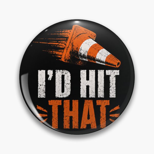 Item preview, I'd Hit That Traffic Cone Funny Driver Car Enthusiast designed and sold by HumansStuck12.