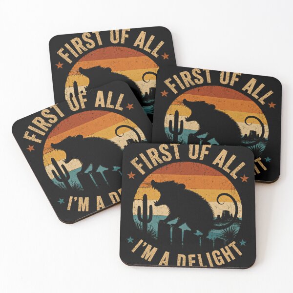 Item preview, First Of All I'm A Delight Opossum Funny Sarcastic Desert Quote designed and sold by JonesFlora2025.