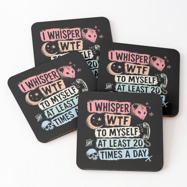 Item preview, I Whisper Wtf To Myself At Least 20 Times A Day Sarcastic Humor Relatable Introvert Quote designed and sold by HumansStuck12.