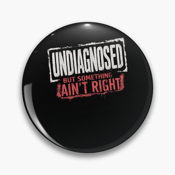 Item preview, Undiagnosed But Something Ain't Right Chronic Illness Invisible Illness Mental Health designed and sold by RetroMini2026.
