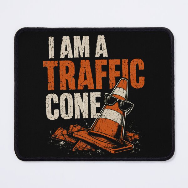 Item preview, I Am A Traffic Cone Construction Worker Road Crew Safety Professional Humor Gift designed and sold by HumansStuck12.