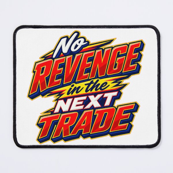 Item preview, No Revenge in the Next Trade Racing Trader Mindset designed and sold by VolatilityEdge.