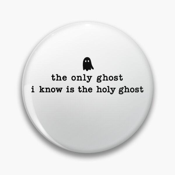 Item preview, The Only Ghost I Know Is The Holy Ghost designed and sold by milomatchart.