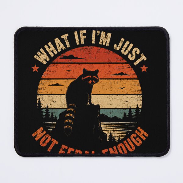 Item preview, What If I'm Just Not Feral Enough Raccoon Wildlife Animal Fan designed and sold by JonesFlora2025.