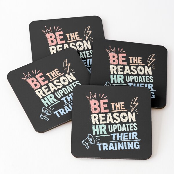 Item preview, Be The Reason HR Updates Their Training Human Resources Office Humor Corporate Professional designed and sold by RetroMini2026.