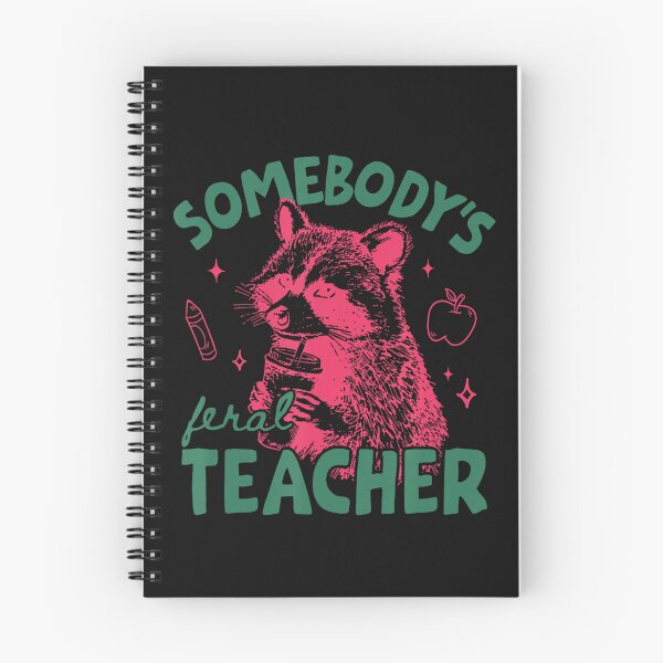 Item preview, Somebody's Feral Teacher Raccoon Funny Educator School Gift designed and sold by BrockmeyeSB.