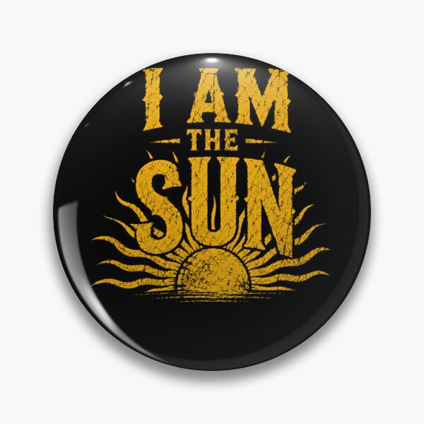Item preview, I Am The Sun Confident Energetic Person Powerful Solar Energy designed and sold by HumansStuck12.