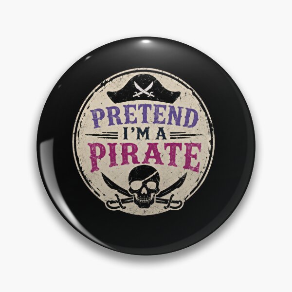 Item preview, Pretend I'm A Pirate Funny Pirate Lover Halloween Costume designed and sold by SkeletonsDanger.