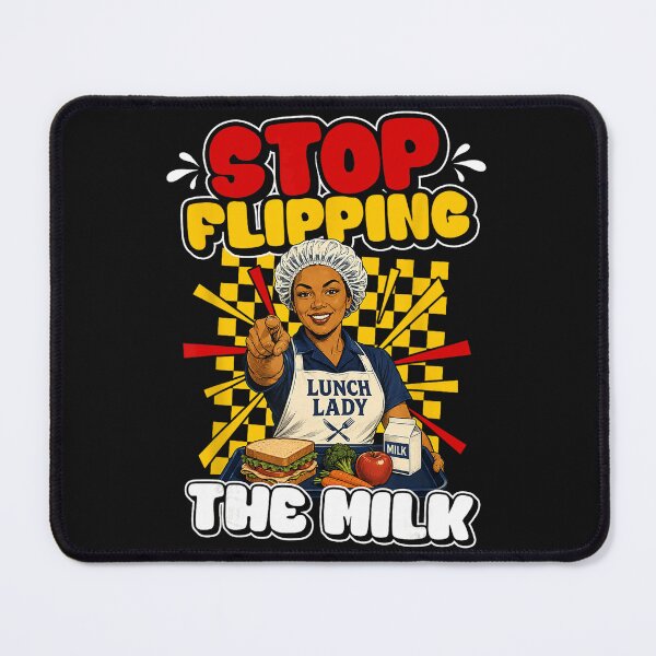 Item preview, Stop Flipping The Milk Lunch Lady Cafeteria Worker School Staff designed and sold by BrockmeyeSB.
