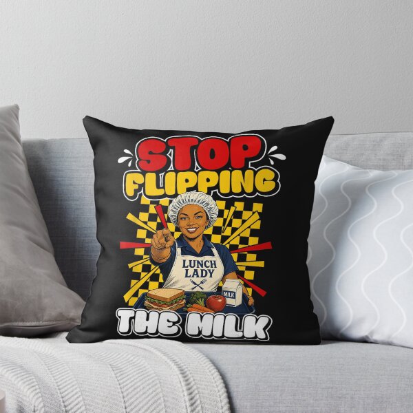 Item preview, Stop Flipping The Milk Lunch Lady Cafeteria Worker School Staff designed and sold by BrockmeyeSB.