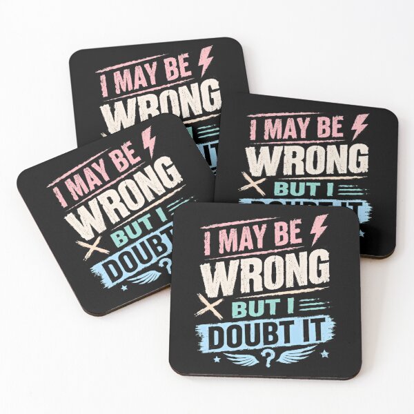 Item preview, I May Be Wrong But I Doubt It Funny Sarcastic Quote Personality designed and sold by RetroMini2026.
